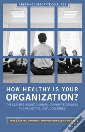 Capa do artigo How Healthy Is Your Organization?