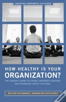 Capa do artigo How Healthy Is Your Organization?