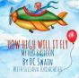 How High Will It Fly? - Preview