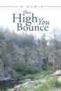 How High You Bounce - Preview