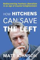 How Hitchens Can Save The Left