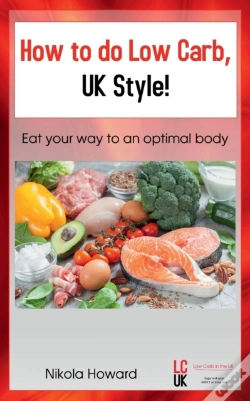 Capa do artigo How How To Do Low Carb, Uk Style!