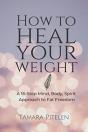 How How To Heal Your Weight - Preview