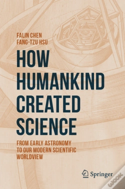 Capa do artigo How Humankind Created Science