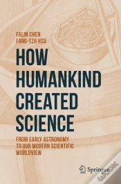 Capa do artigo How Humankind Created Science