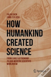 Capa do artigo How Humankind Created Science