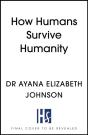 How Humans Survive Humanity - Preview