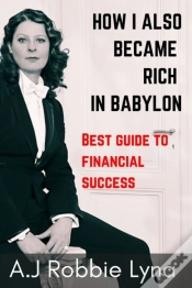 Capa do artigo How I Also Became Rich In Babylon