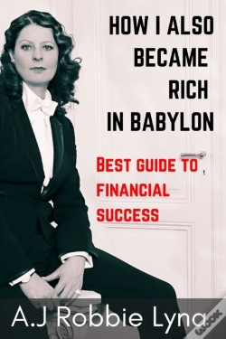 Capa do artigo How I Also Became Rich In Babylon