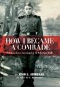 How I Became A Comrade - Preview