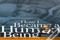How I Became A Human Being