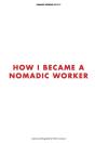 How I Became A Nomadic Worker - Preview