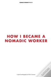 Capa do artigo How I Became A Nomadic Worker