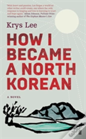 How I Became A North Korean