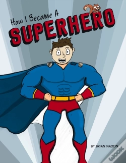 Capa do artigo How I Became A Superhero
