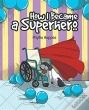 Capa do artigo How I Became A Superhero