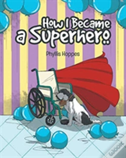 Capa do artigo How I Became A Superhero