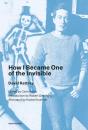 How I Became One Of The Invisible - Preview
