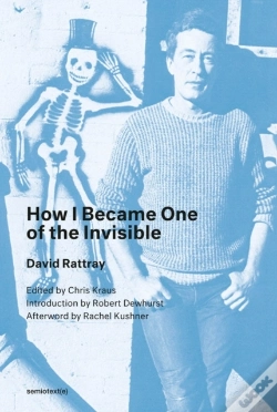 Capa do artigo How I Became One Of The Invisible