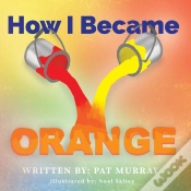 Capa do artigo How I Became Orange