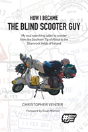 How I Became The Blind Scooter Guy - Preview