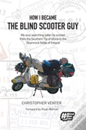 Capa do artigo How I Became The Blind Scooter Guy