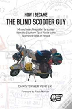 Capa do artigo How I Became The Blind Scooter Guy