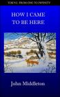 How I Came To Be Here - Preview