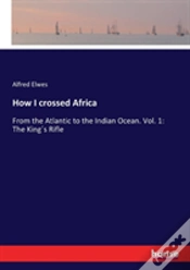 Capa do artigo How I Crossed Africa