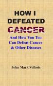 How I Defeated Cancer