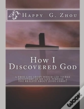 How I Discovered God