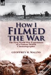 Capa do artigo How I Filmed The War