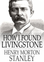 How I Found Livingstone - Preview