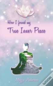 Capa do artigo How I Found My True Inner Peace