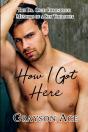 How I Got Here - Preview