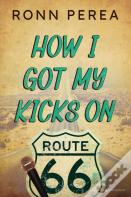 How I Got My Kicks On Route 66