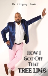 How I Got Off That Tree Limb
