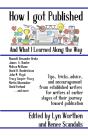 How I Got Published And What I Learned Along The Way - Preview