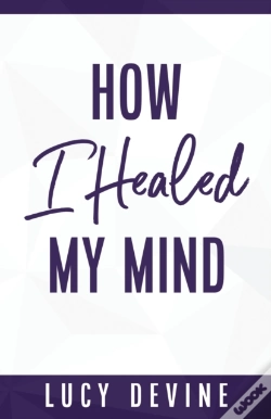 Capa do artigo How I Healed My Mind
