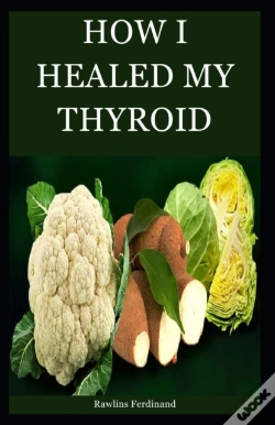Capa do artigo How I Healed My Thyroid