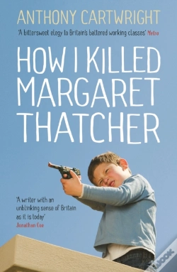 Capa do artigo How I Killed Margaret Thatcher