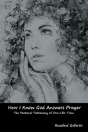 How I Know God Answers Prayer - Preview