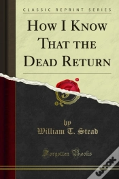 Capa do artigo How I Know That The Dead Return