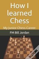 How I Learned Chess