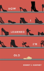 How I Learned I'M Old - Preview