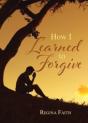 How I Learned To Forgive - Preview