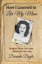 How I Learned To Like My Mom - Preview