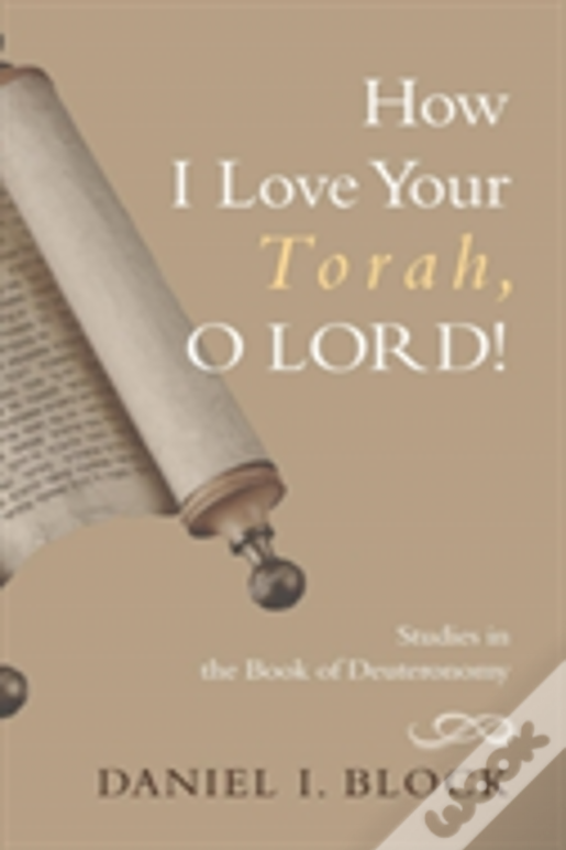 How I Love Your Torah, O Lord!