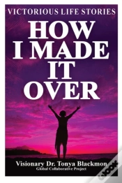 Capa do artigo How I Made It Over