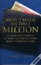 How I Made My First Million